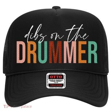 Funny Drummer Wife Dibs On The Drummer Hat