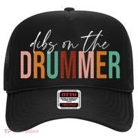 Funny Drummer Wife Dibs On The Drummer Hat thumb 0