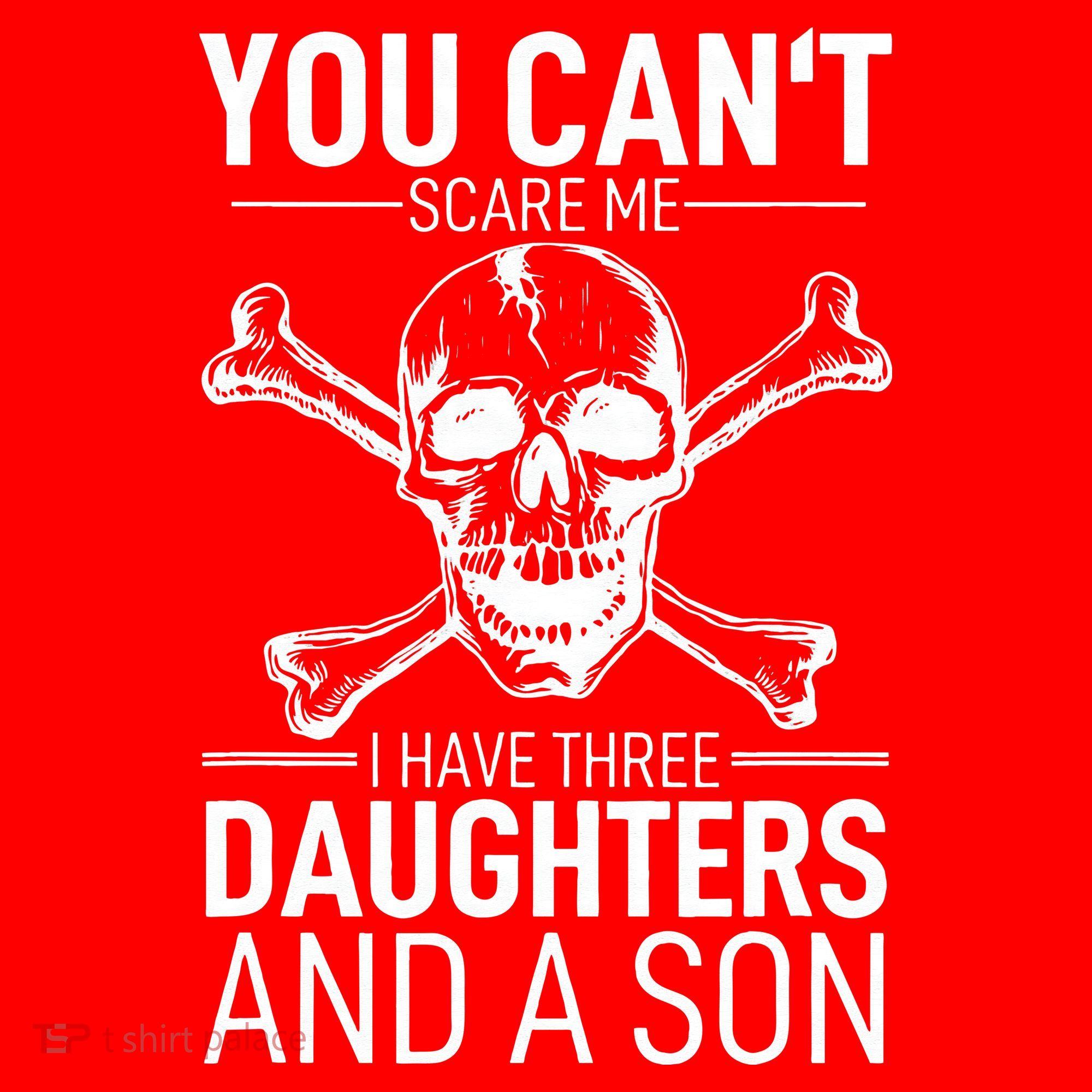 Father Day You Can´t Scare Me I Have 3 Daughters And A Son Santa Hat
