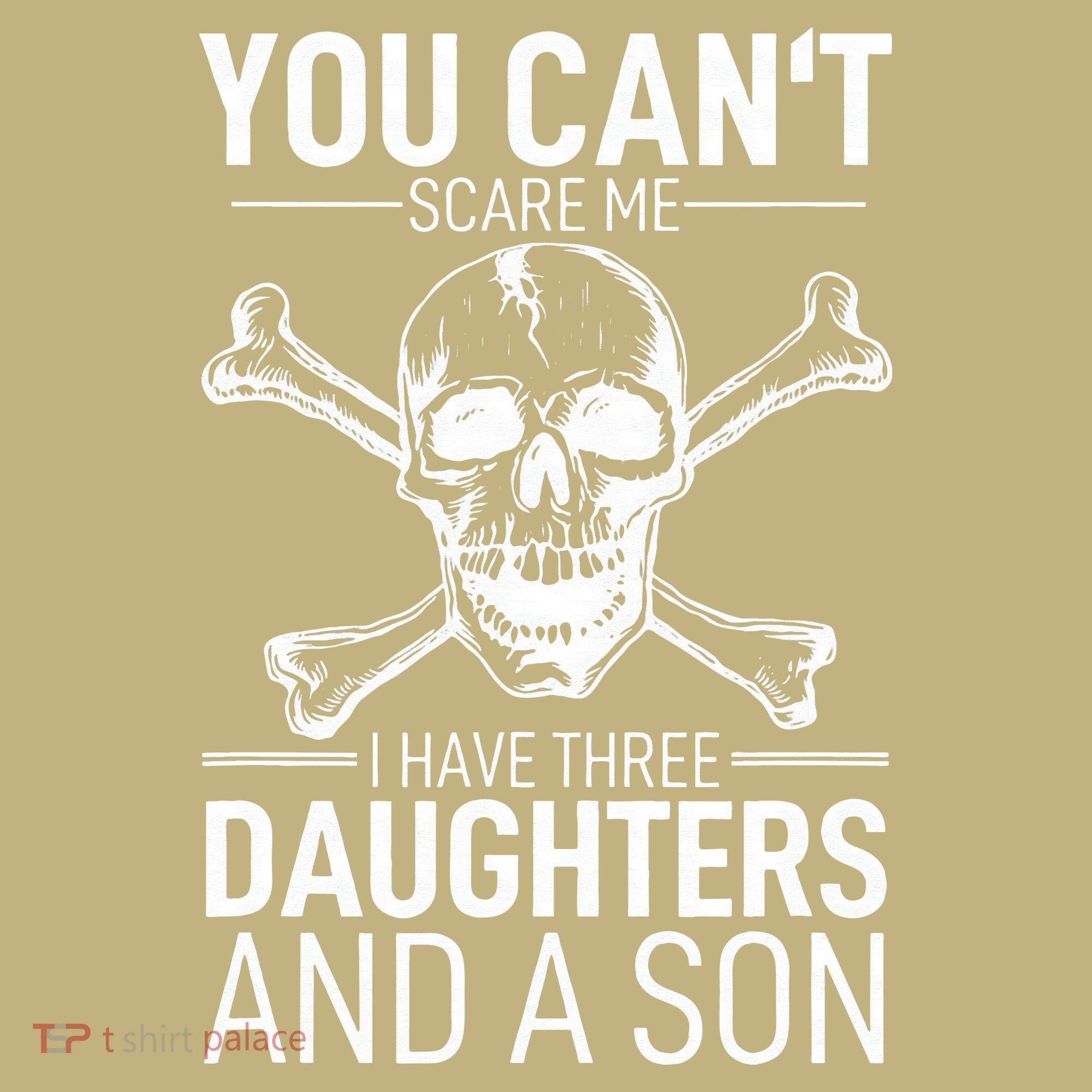 Father Day You Can´t Scare Me I Have 3 Daughters And A Son Polo