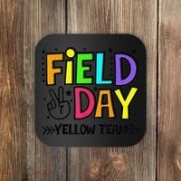 Field Day Yellow Team Funny For Teacher Field Day Games Coaster thumb 0