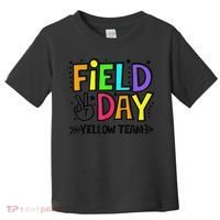 Field Day Yellow Team Funny For Teacher Field Day Games Toddler T-Shirt thumb 0