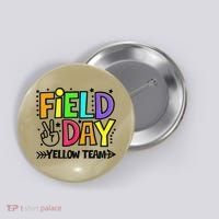 Field Day Yellow Team Funny For Teacher Field Day Games Button thumb 0