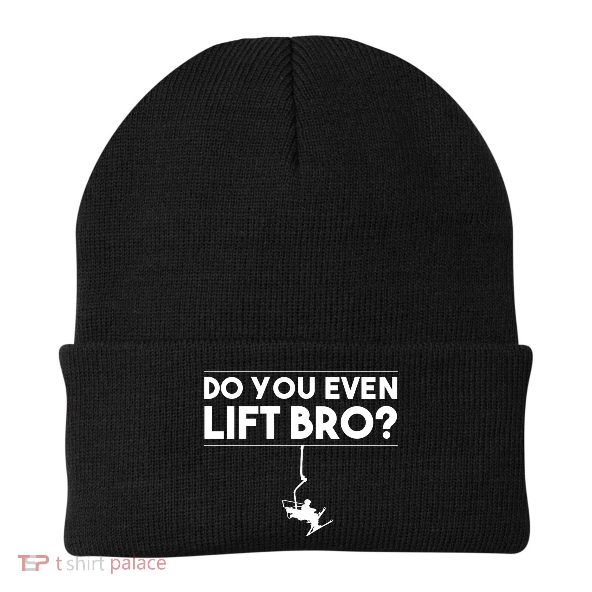 Funny Do You Even Lift Bro Gift Cute Skiing Lover Cool Gift Beanie