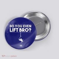 Funny Do You Even Lift Bro Gift Cute Skiing Lover Cool Gift Button thumb 0