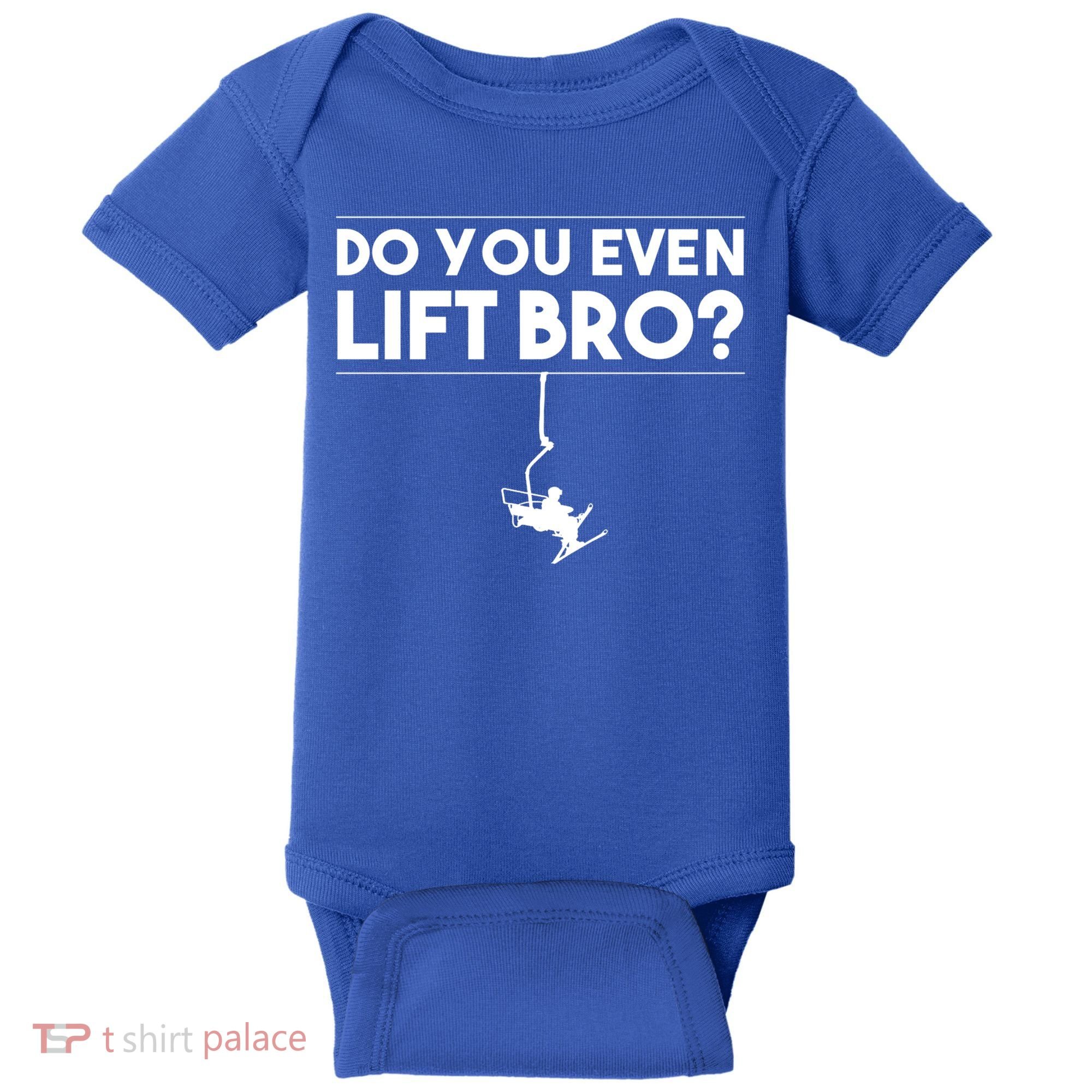 Funny Do You Even Lift Bro Gift Cute Skiing Lover Cool Gift Baby Bodysuit