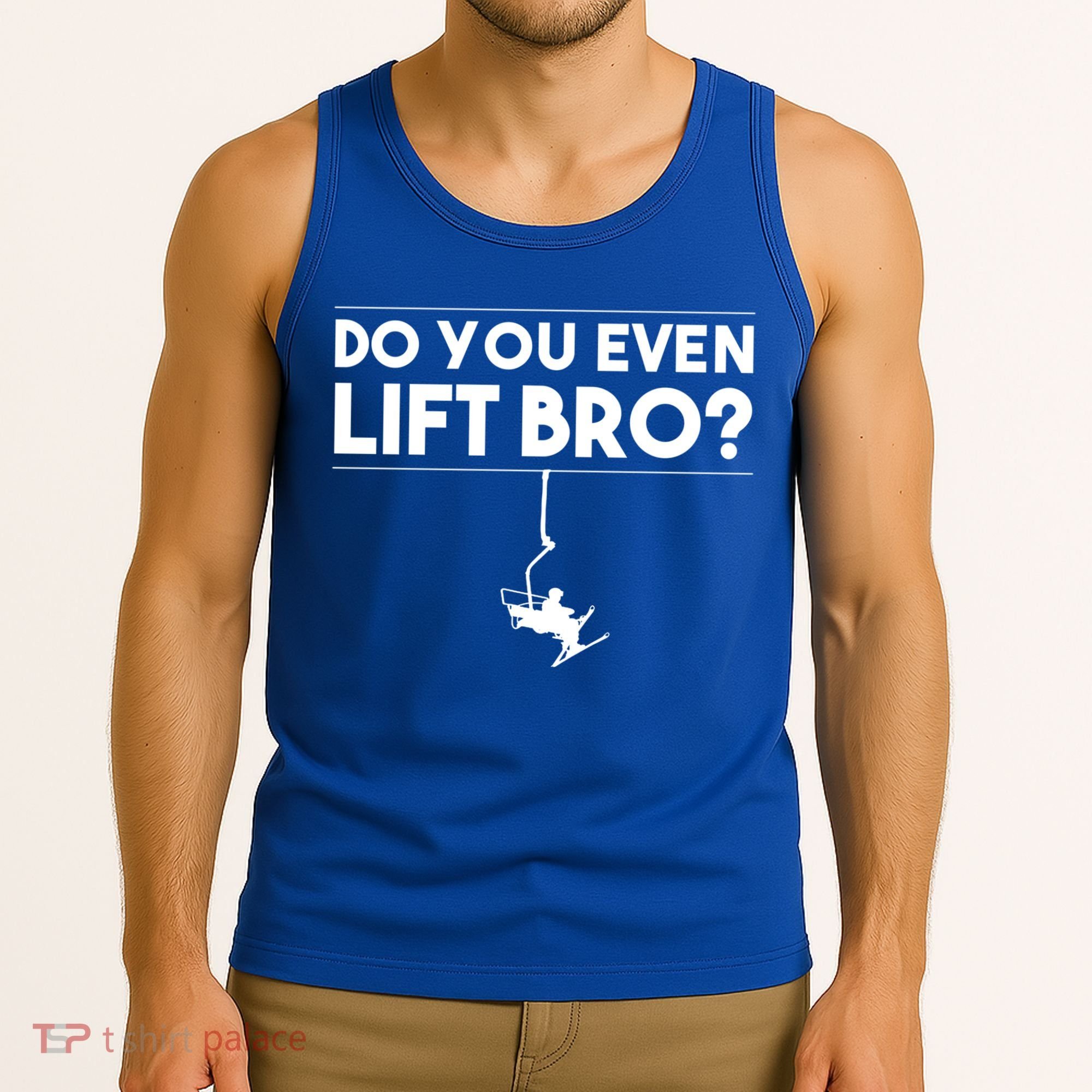 Funny Do You Even Lift Bro Gift Cute Skiing Lover Cool Gift Tank Top