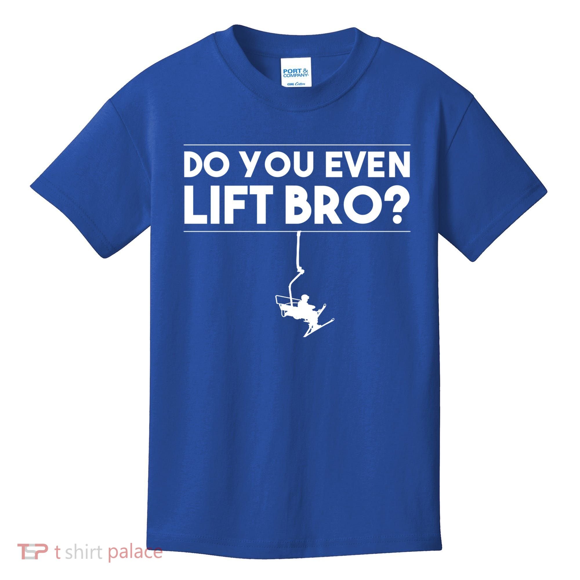 Funny Do You Even Lift Bro Gift Cute Skiing Lover Cool Gift Kids T-Shirt