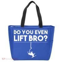 Funny Do You Even Lift Bro Gift Cute Skiing Lover Cool Gift Tote Bag thumb 0