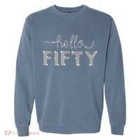 Fifty EST 1973 Born In 1973 50th Birthday Garment-Dyed Sweatshirt thumb 0