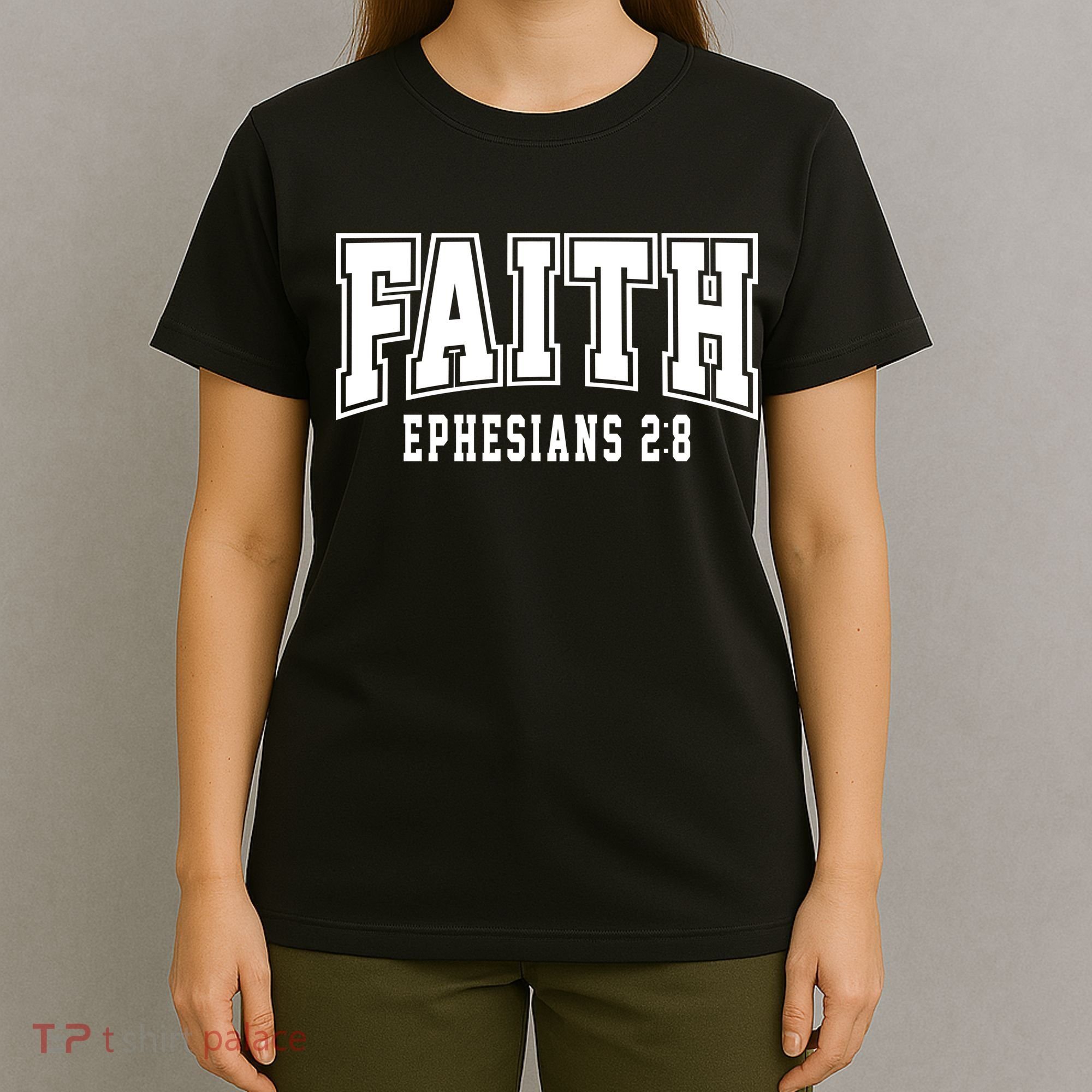Faith Ephesians 2:8 Bible Verse Christian T-Shirt