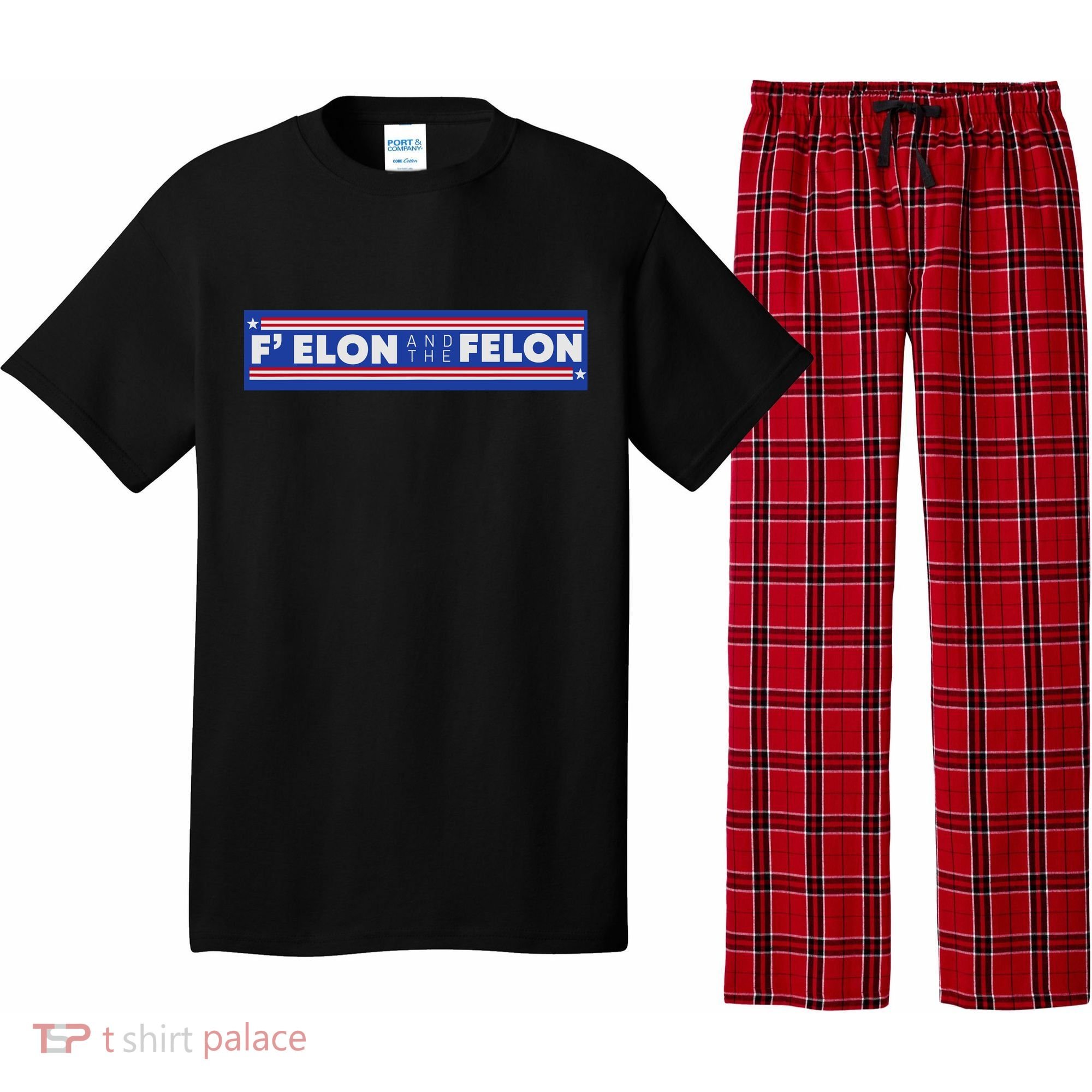 F Elon And The Felon Pajama Set