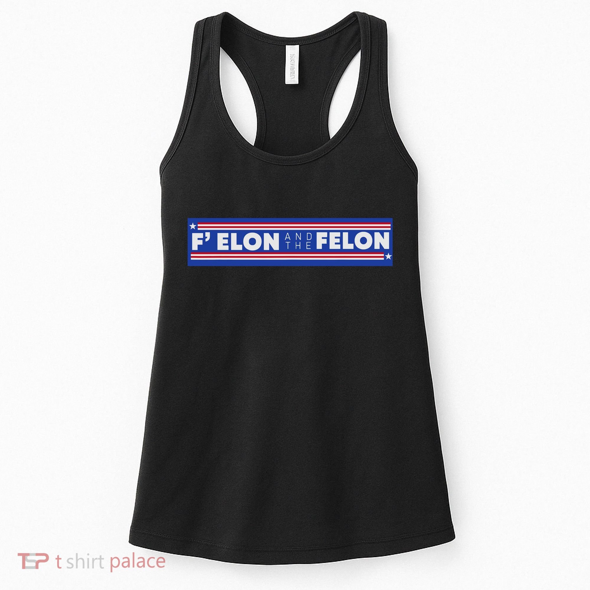 F Elon And The Felon Women's Tank Top