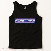 F Elon And The Felon Tank Top thumb 2