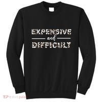 Funny Expensive And Difficult Leopard Sassy Mom Sarcastic Sweatshirt thumb 0