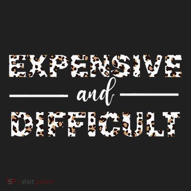 Funny Expensive And Difficult Leopard Sassy Mom Sarcastic Women's Dry Zone Grid Polo