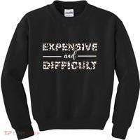 Funny Expensive And Difficult Leopard Sassy Mom Sarcastic Kids Sweatshirt thumb 0