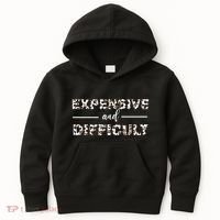Funny Expensive And Difficult Leopard Sassy Mom Sarcastic Kids Hoodie thumb 0