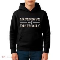 Funny Expensive And Difficult Leopard Sassy Mom Sarcastic Kids Hoodie thumb 4