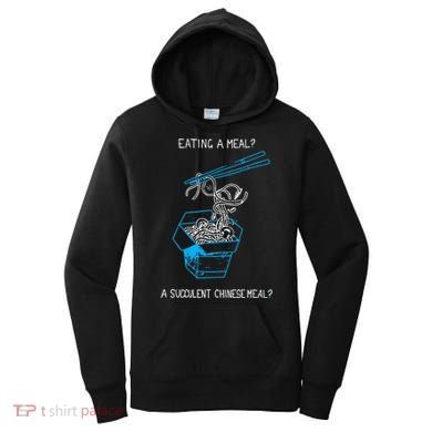 Funny Eating A Meal A Succulent Chinese Meal Women's Hoodie
