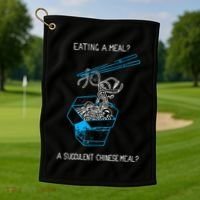 Funny Eating A Meal A Succulent Chinese Meal Golf Towel thumb 1