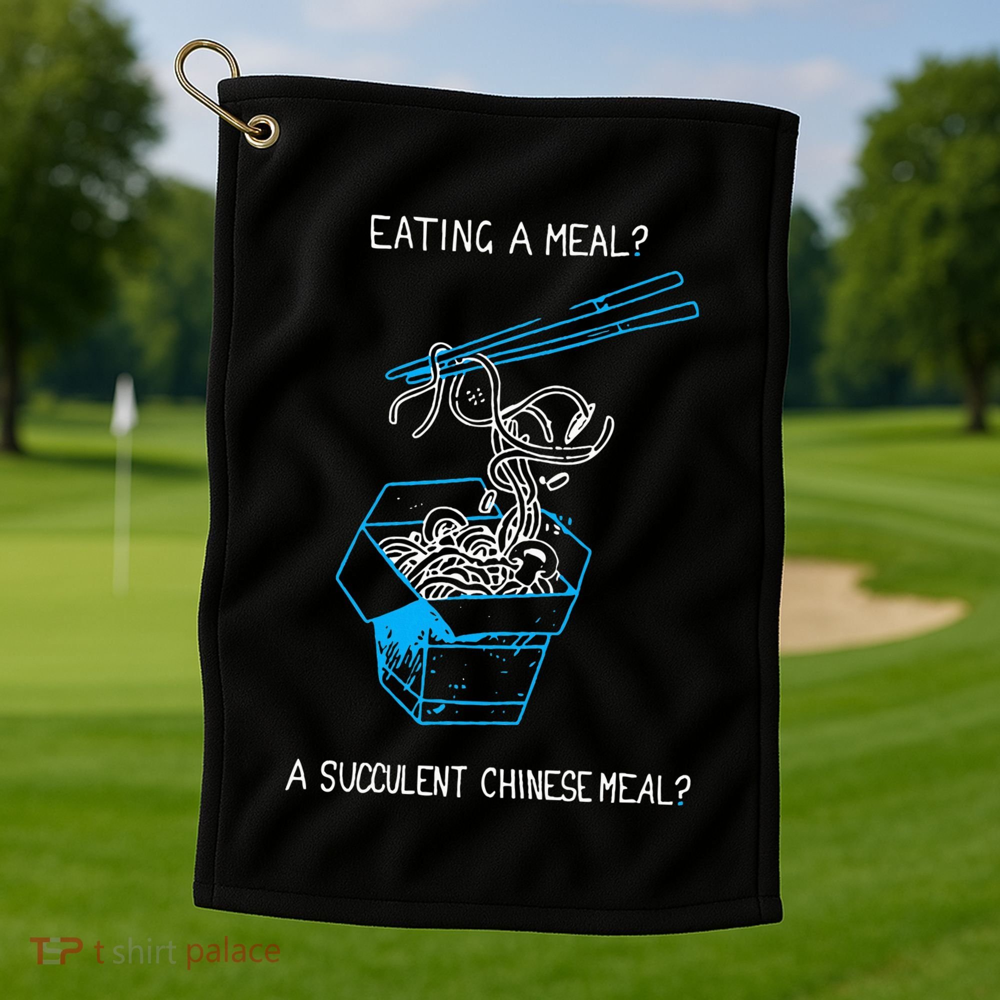 Funny Eating A Meal A Succulent Chinese Meal Golf Towel