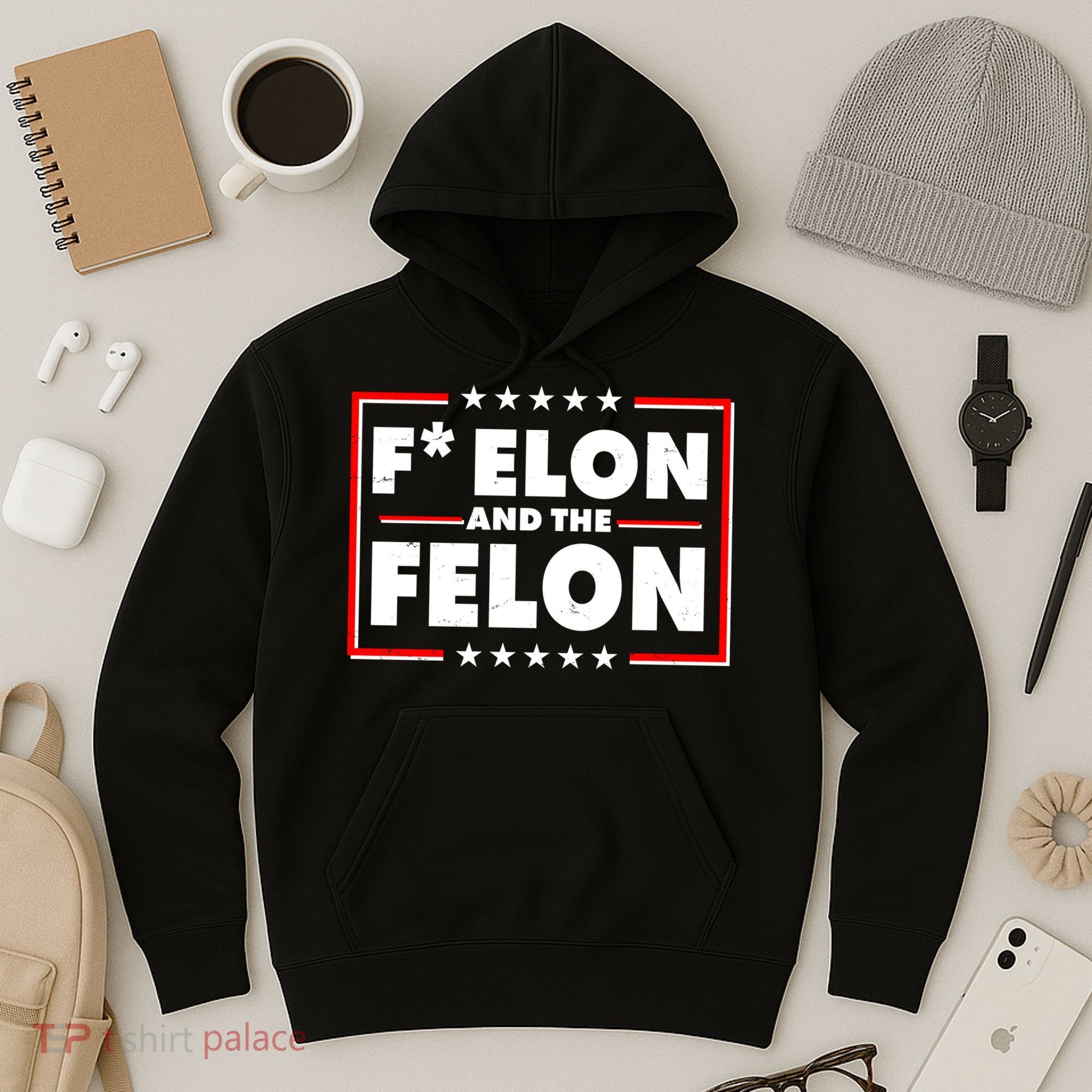 F Elon and the Felon Hoodie