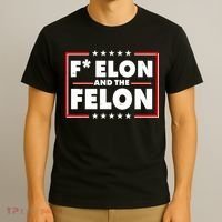 F Elon and the Felon T-Shirt thumb 3