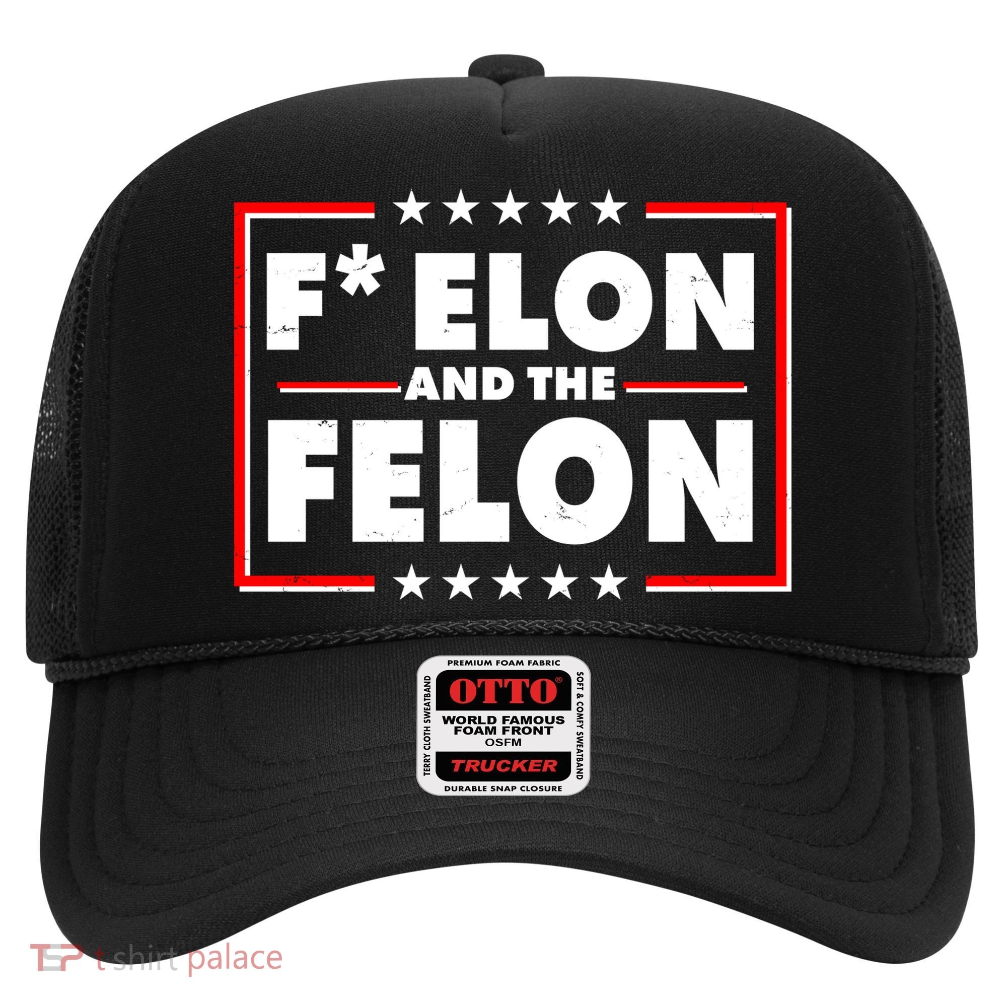 F Elon and the Felon Hat