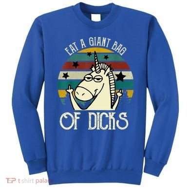 Funny Eat A Bag Of Dicks Gift Sweatshirt