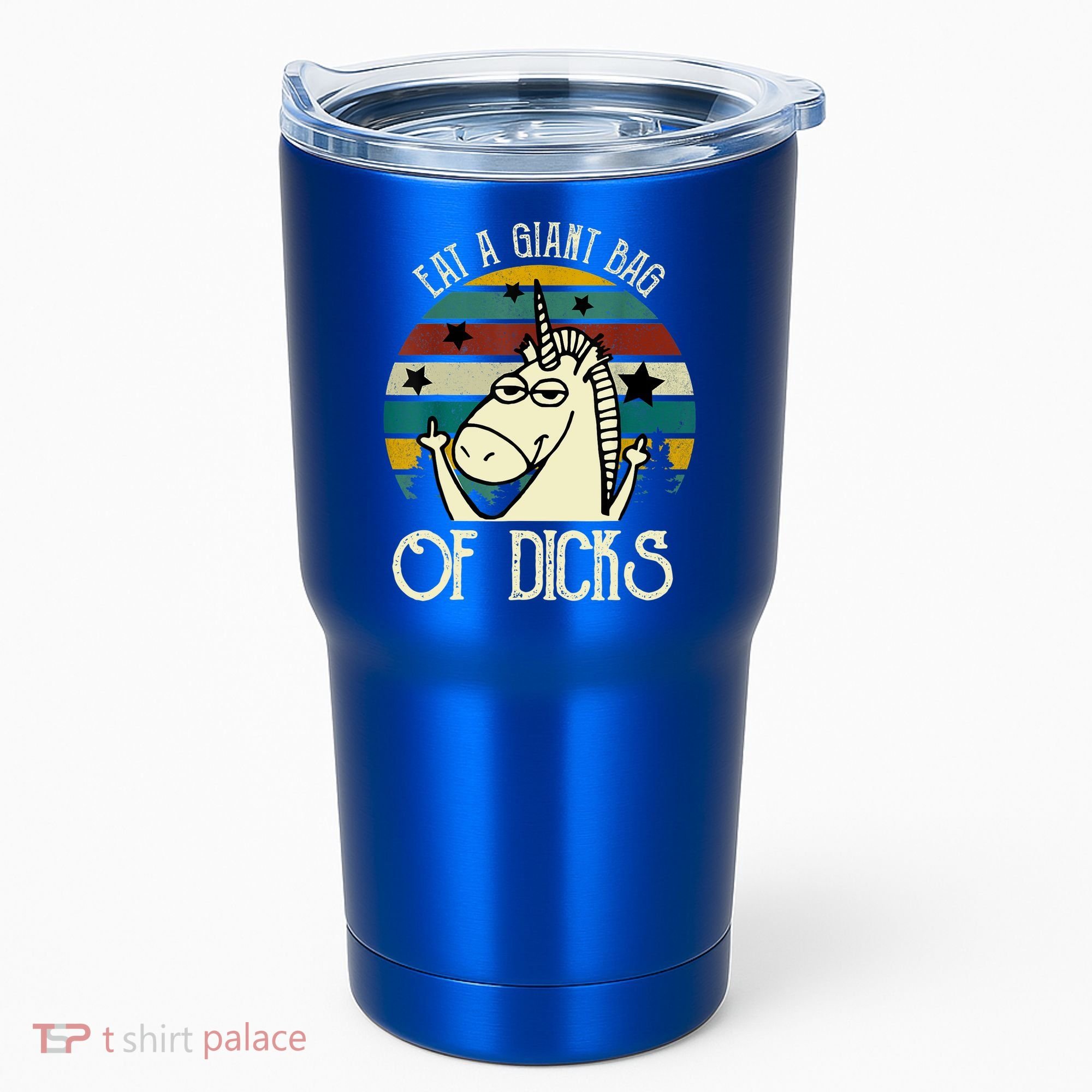 Funny Eat A Bag Of Dicks Gift Tumbler