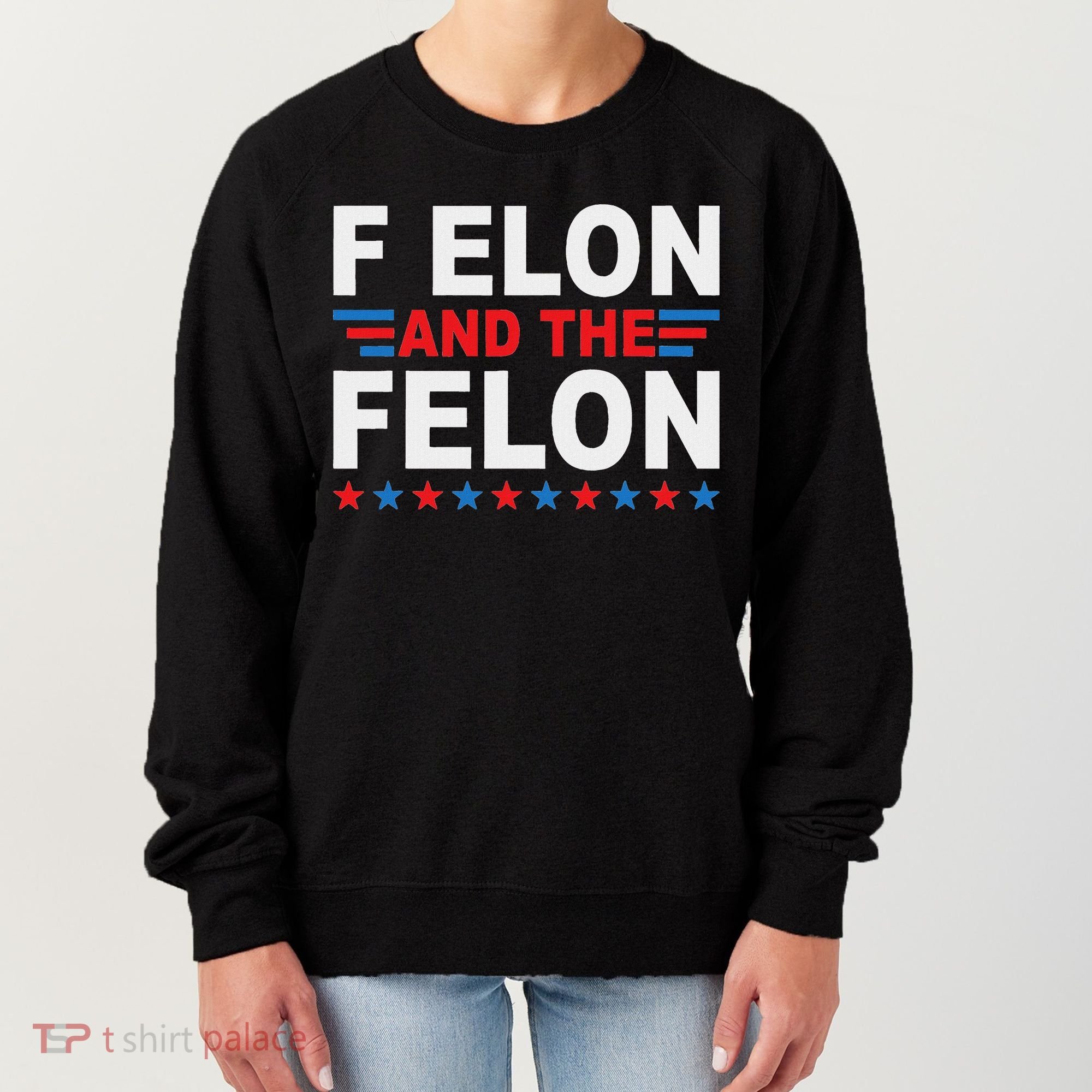 F Elon And The Felon Women's Sweatshirt