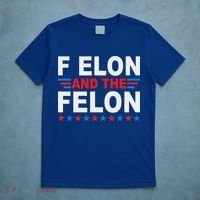 F Elon And The Felon T-Shirt thumb 5