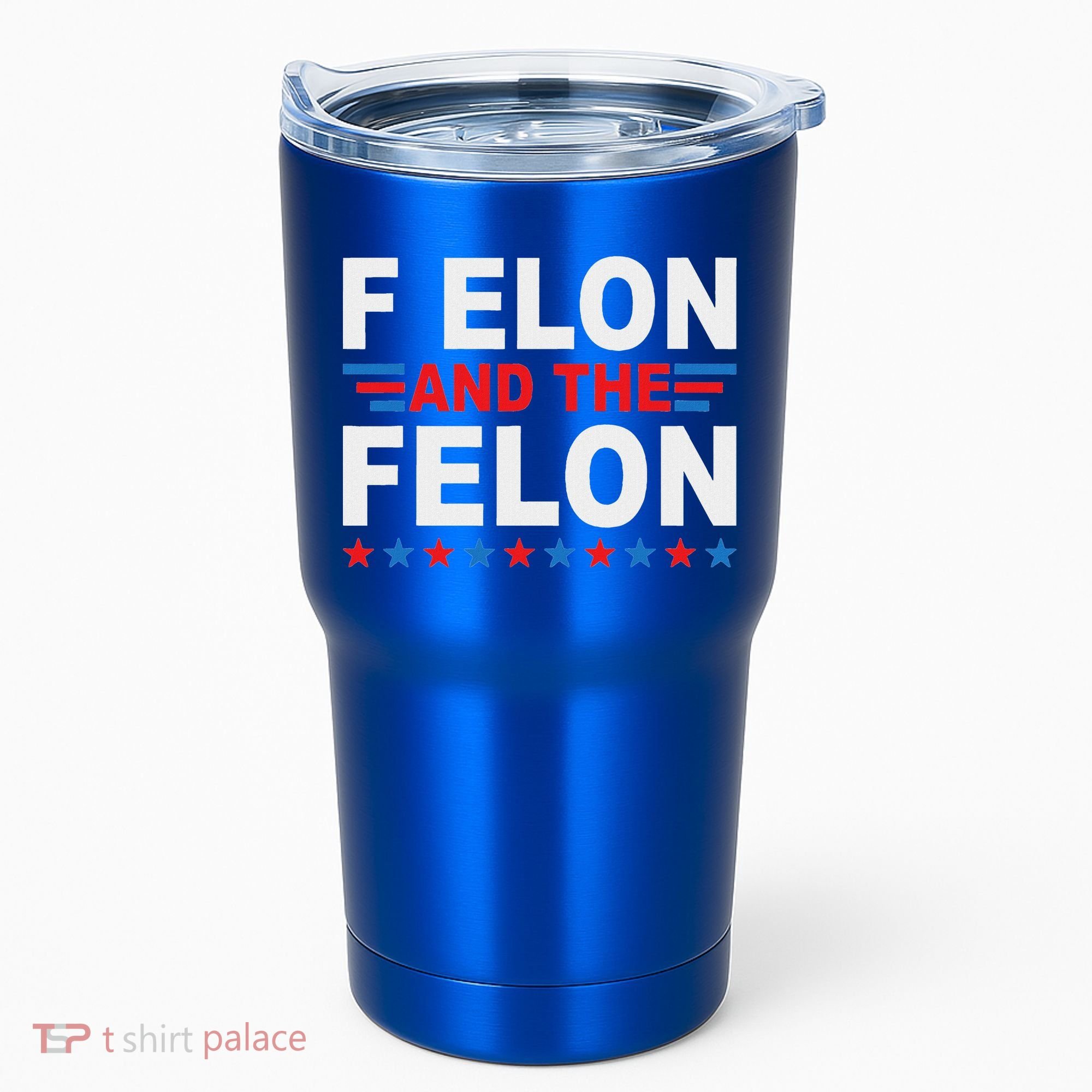 F Elon And The Felon Tumbler