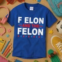 F Elon And The Felon Kids T-Shirt thumb 3