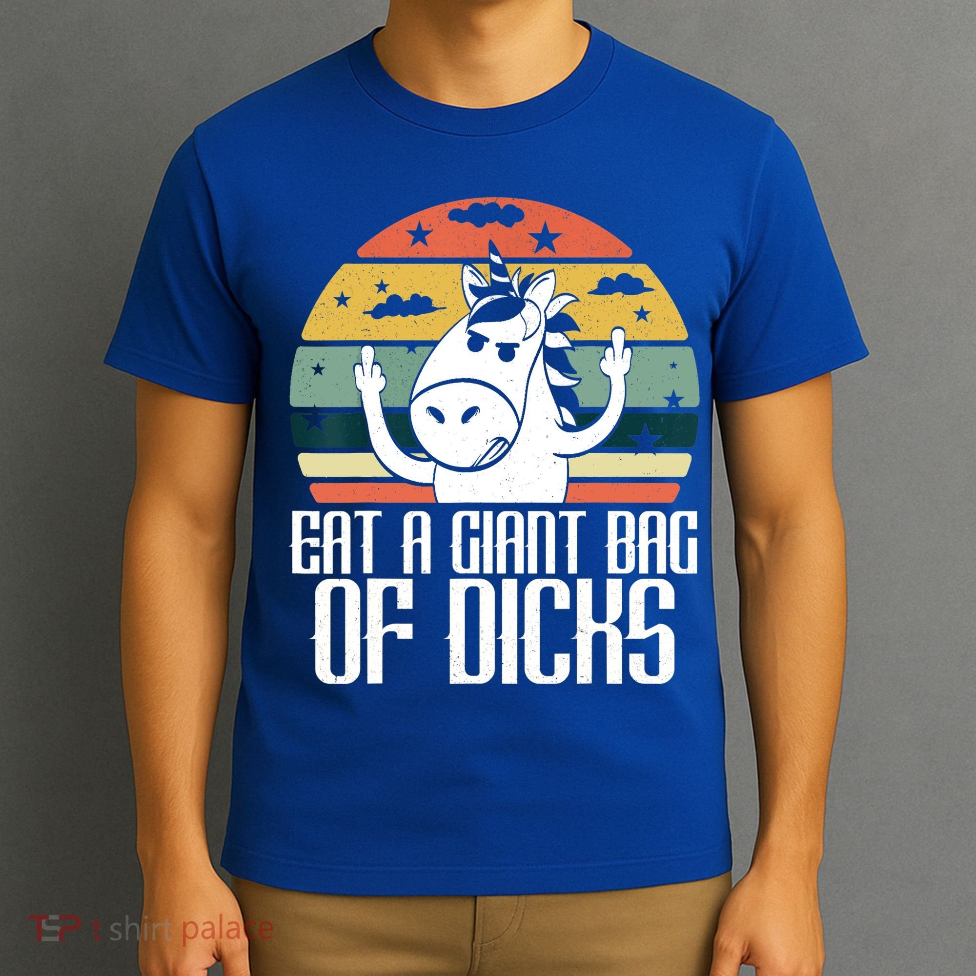 Funny Eat A Giant Bag Of Dicks Gift Funny Unicorn Apparel Item Gift T-Shirt