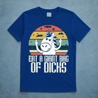 Funny Eat A Giant Bag Of Dicks Gift Funny Unicorn Apparel Item Gift T-Shirt thumb 5