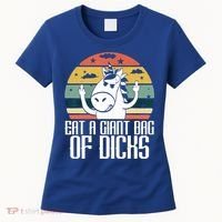 Funny Eat A Giant Bag Of Dicks Gift Funny Unicorn Apparel Item Gift Women's T-Shirt thumb 0