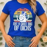 Funny Eat A Giant Bag Of Dicks Gift Funny Unicorn Apparel Item Gift Women's T-Shirt thumb 2