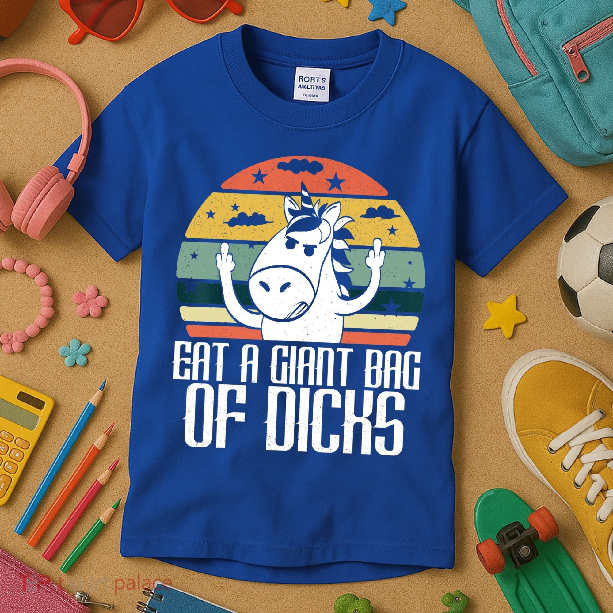 Funny Eat A Giant Bag Of Dicks Gift Funny Unicorn Apparel Item Gift Kids T-Shirt