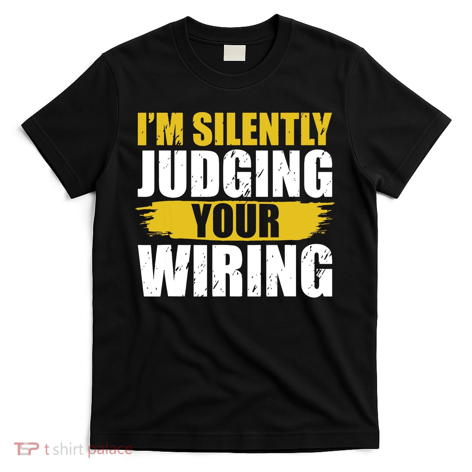 Funny Electrician Art For Electricity Gag Electrician T-Shirt