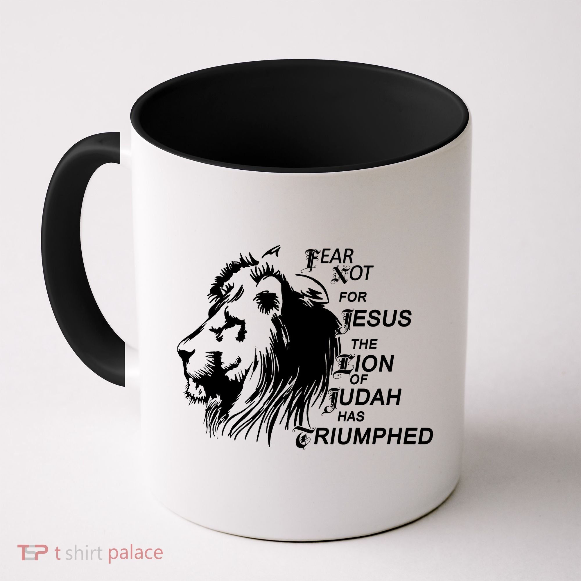 Fear Not For Jesus The Lion Of Judah Has Triumphed Coffee Mug