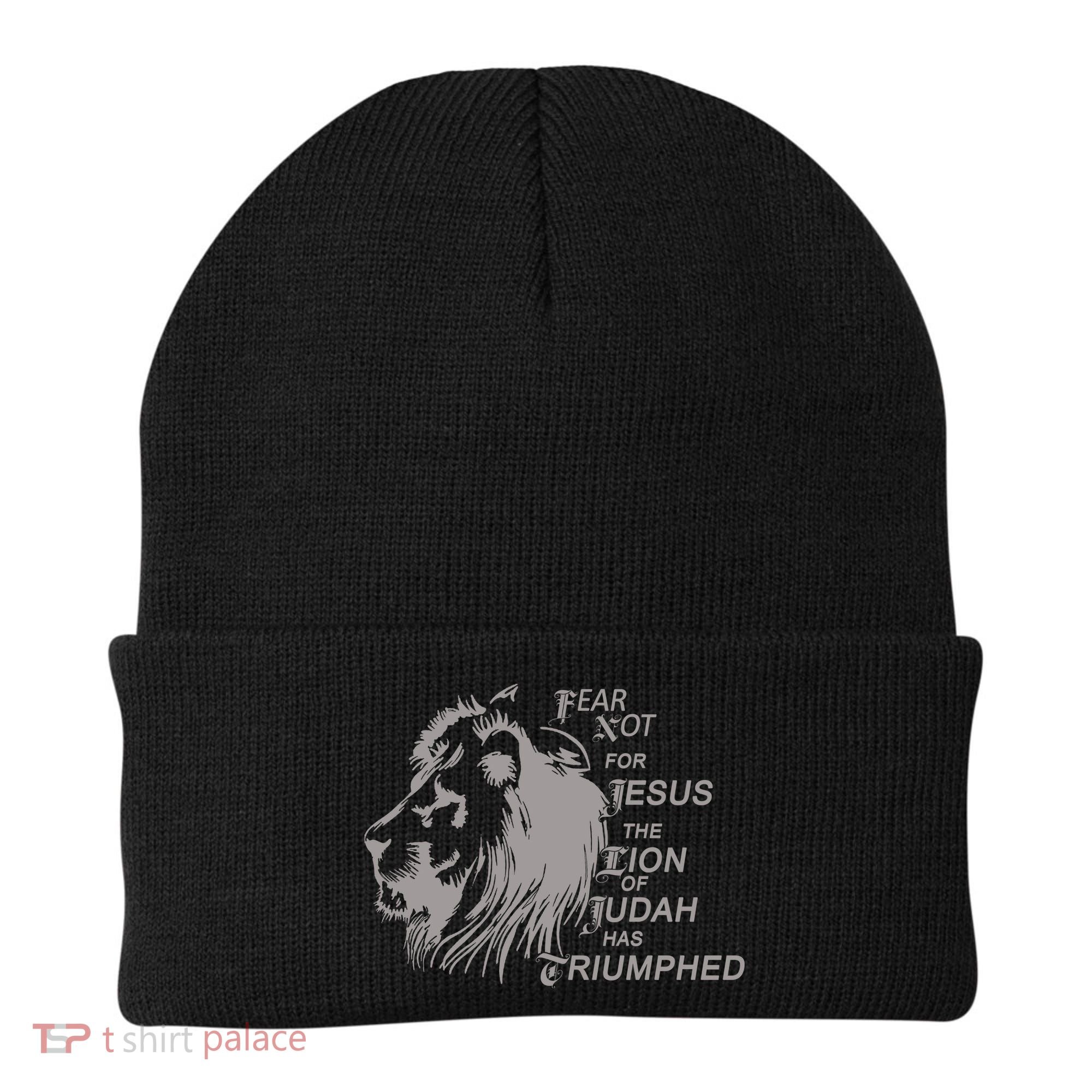 Fear Not For Jesus The Lion Of Judah Has Triumphed Beanie