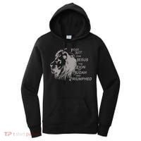 Fear Not For Jesus The Lion Of Judah Has Triumphed Women's Hoodie thumb 0