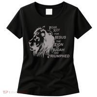Fear Not For Jesus The Lion Of Judah Has Triumphed Women's T-Shirt thumb 0