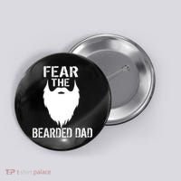 Fear The Bearded Dad Button thumb 0
