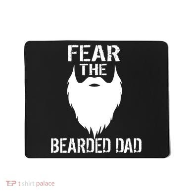 Fear The Bearded Dad Mousepad