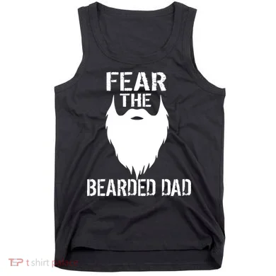 Fear The Bearded Dad Tank Top
