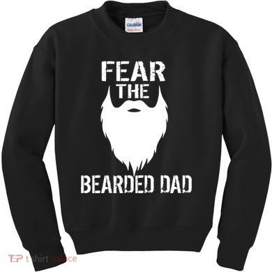 Fear The Bearded Dad Kids Sweatshirt
