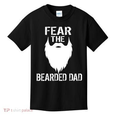 Fear The Bearded Dad Kids T-Shirt
